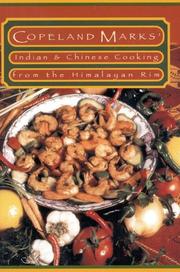 Cover of: Indian & Chinese Cooking from the Himalayan Rim by Copeland Marks