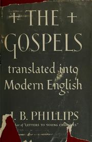 Cover of: The Gospels: translated into modern English