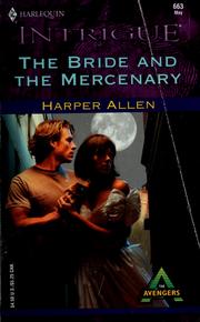 Cover of: The Bride And The Mercenary (The Avengers) by Harper Allen