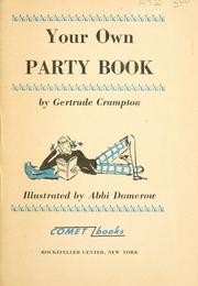 Cover of: Your own party book by Gertrude Crampton
