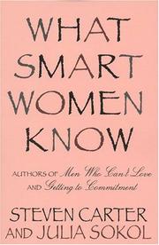 Cover of: What Smart Women Know: 10 Year Anniversary Edition of The National Bestseller