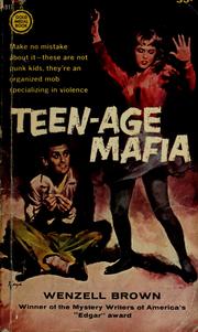 Cover of: Teen-age mafia by Wenzell Brown