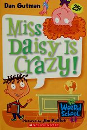 Cover of: Miss Daisy is crazy! by Dan Gutman