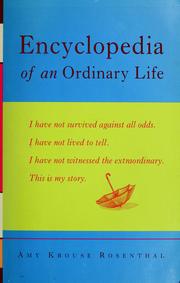 Cover of: Encyclopedia of an ordinary life by Amy Krouse Rosenthal