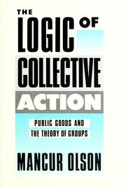 Cover of: The logic of collective action by Mancur Olson