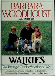 Cover of: Walkies: Dog Training and Care the Woodhouse Way