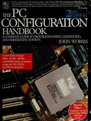Cover of: PC configuration handbook: a complete guide to assembling, enhancing, and maintaining your PC