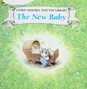 Cover of: The New Baby (Cyndy Szekers' Tiny Paw Library)