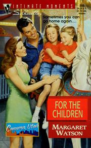 Cover of: For The Children (Cameron, Utah)
