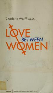 Cover of: Love between women