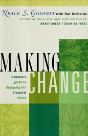 Cover of: Making change: a woman's guide to designing her financial future