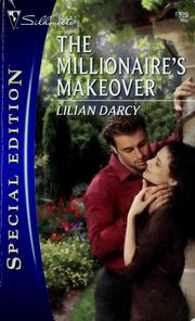 Cover of: The Millionaire's Makeover by Lilian Darcy