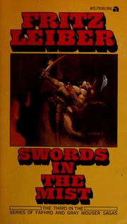 Cover of: Swords in the mist by Fritz Leiber