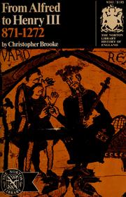 Cover of: From Alfred to Henry III, 871-1272. by Christopher Nugent Lawrence Brooke