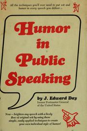 Cover of: Humor in public speaking: a guide to providing an occasional oasis in the desert of dreary speeches and clumsily handled speaking programs