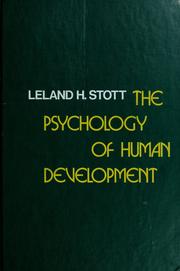 Cover of: The psychology of human development | Leland H. Stott