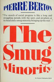 Cover of: The smug minority. by Pierre Berton