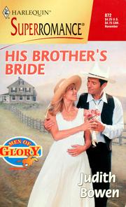 Cover of: His Brother'S Bride (Men Of Glory) (Harlequin Superromance, No. 872) by Judith Bowen