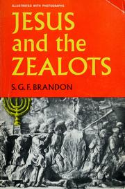 Jesus and the Zealots by S. G. F. Brandon