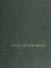 Cover of: Atlas of the mouth in health and disease. by Maury Massler