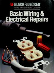Cover of: Basic wiring & electrical repairs. by 