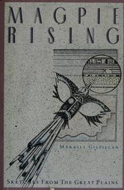 Cover of: Magpie rising by Merrill Gilfillan