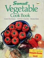 Cover of: Sunset vegetable cook book