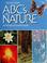 Cover of: ABC's of nature