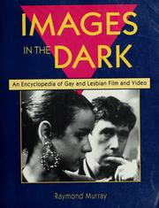 Images in the dark by Raymond Murray