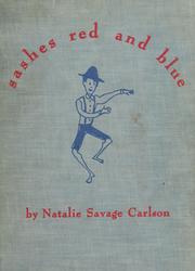 Cover of: Sashes red and blue. by Natalie Savage Carlson