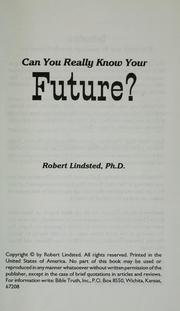 Cover of: Can You Really Know Your Future | Rob Lindsted