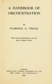 Cover of: A handbook of orchestration by Florence G. Fidler