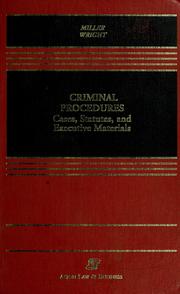 Cover of: Criminal procedures by Miller, Marc
