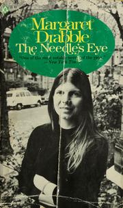 Cover of: The needle's eye by Margaret Drabble