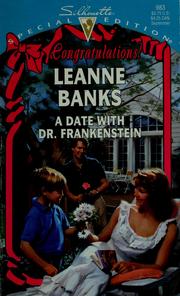 Cover of: Date With Dr. Frankenstein  (Congratulations!) by Leanne Banks