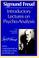 Cover of: Introductory lectures on psychoanalysis