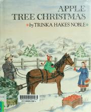 Cover of: Apple tree Christmas by Trinka Hakes Noble