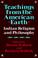 Cover of: Teachings from the American Earth