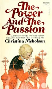 Cover of: The power and the passion by Christina Nicholson