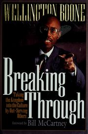 Cover of: Breaking through by Wellington Boone