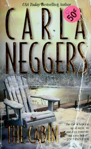 Cover of: The cabin by Carla Neggers