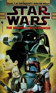 Cover of: Star Wars: The Mandalorian Armor: The Bounty Hunter Wars - Book 1