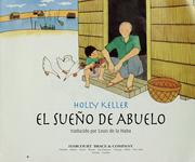 Cover of: El sueño de abuelo by Holly Keller