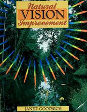 Cover of: Natural vision improvement | Janet Goodrich