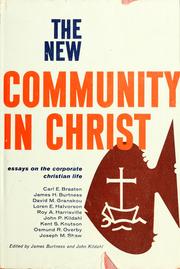Cover of: The new community in Christ: essays on the corporate Christian life.