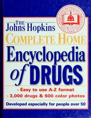 Cover of: The Johns Hopkins complete home encyclopedia of drugs: developed especially for people over 50