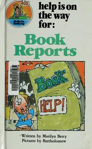 Cover of: Help is on the way for--book reports