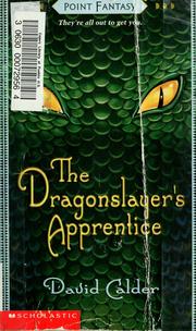 Cover of: The Dragonslayers Apprentice by David Calder