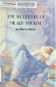 Cover of: The secret life of Hilary Thorne