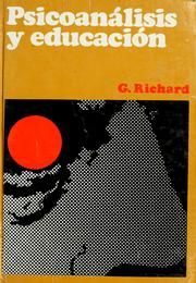 Psicoanálisis y educación by G. Richard